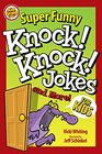 Super Funny Knock-Knock Jokes and More for Kids (Happy Fox Books) Over 200 Jokes, Puns, Matching Games, and Hilarious Illustrations - From Kid Scoop, for Children Ages 5-10 to Tell Friends and Parents