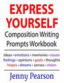 Express Yourself Composition Writing Prompts Workbook