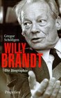 Willy Brandt Die Biographie