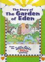 The Story Of The Garden Of Eden From The Little Girls Bible Storybook