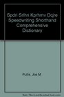 Spdri Srlhn Kprhmv Dcjre Speedwriting Shorthand Comprehensive Dictionary