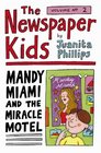 Newspaper Kids Mandy Miami  the Miracle Motel