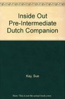 Inside Out Preintermediate Dutch Companion