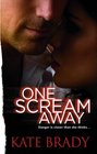 One Scream Away (Sheridan, Bk 1)