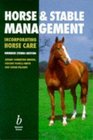 Horse and Stable Management Incorporating Horse Care Incorporating Horse Care