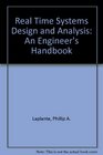 Real Time Systems Design and Analysis An Engineer's Handbook