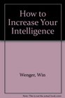 How to Increase Your Intelligence