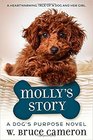 Molly's Story A Dog's Purpose Novel