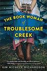 The Book Woman of Troublesome Creek (Book Woman of Troublesome Creek, Bk 1)