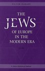Jews in Europe in the Modern Age A SocioHistorical Overview