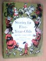 Stories for fiveyearolds and other young readers