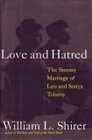 Love and Hatred The Tormented Marriage of Leo and Sonya Tolstoy