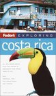 Fodor's Exploring Costa Rica 3rd Edition
