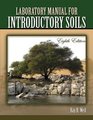 LABORATORY MANUAL FOR INTRODUCTORY SOILS