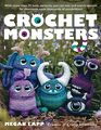 Crochet Monsters With more than 35 body patterns and options for horns limbs antennae and so much more you can mix and match options for thousands upon thousands of possibilities