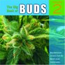 The Big Book of Buds, Vol. 2: More Marijuana Varieties from the World's Great Seed Breeders