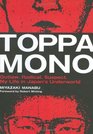 Toppamono: Outlaw, Radical, Suspect, My Life In Japan's Underworld