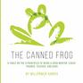 THE CANNED FROG A fable on the 4 principles of being a good mentor coach trainer teacher and guru