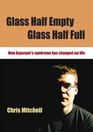 Glass HalfEmpty Glass HalfFull How Asperger's Syndrome Changed My Life