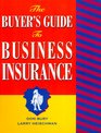 The Buyer's Guide to Business Insurance