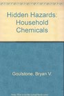 Hidden Hazards Household Chemicals