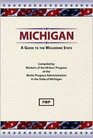Michigan: A Guide to the Wolverine State (American Guide Series) (American Guide Series)