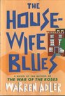 The Housewife Blues