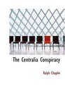 The Centralia Conspiracy