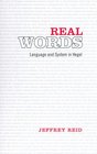 Real Words Language and System in Hegel