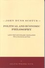 John Duns Scotus Political and Economic Philosophy
