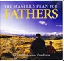 The Master's Plan for Father