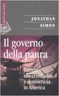 Il governo della paura Guerra alla criminalit e democrazia in America