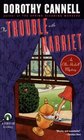 The Trouble With Harriet (Ellie Haskell #9)