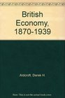 British Economy 18701939