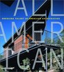 All American Innovation in American Architecture