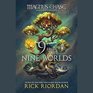 Magnus Chase and the Gods of Asgard: 9 from the Nine Worlds