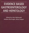 EvidenceBased Gastroenterology and Hepatology