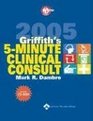 Griffith's 5minute Clinical Consult 2005