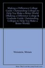 Making a Difference College Guide Outstanding Colleges to Help You Make a Better World