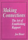 Making Connections  The Art of Establishing Rapport