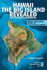 Hawaii The Big Island Revealed The Ultimate Guidebook