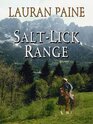 Saltlick Range
