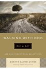 Walking with God Day by Day  365 Daily Devotional Selections