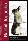 Rabbitlopaedia A Complete Guide to Rabbit Care