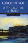A Poultice for a Healer