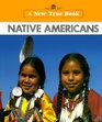 Native Americans (New True Books)