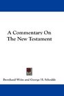 A Commentary On The New Testament