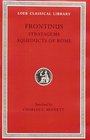 Frontinus The Stratagems and the Aqueducts of Rome