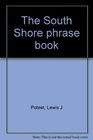 The South Shore phrase book