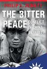 The Bitter Peace Conflict in China 192837